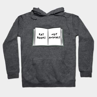 eat books not animals Hoodie